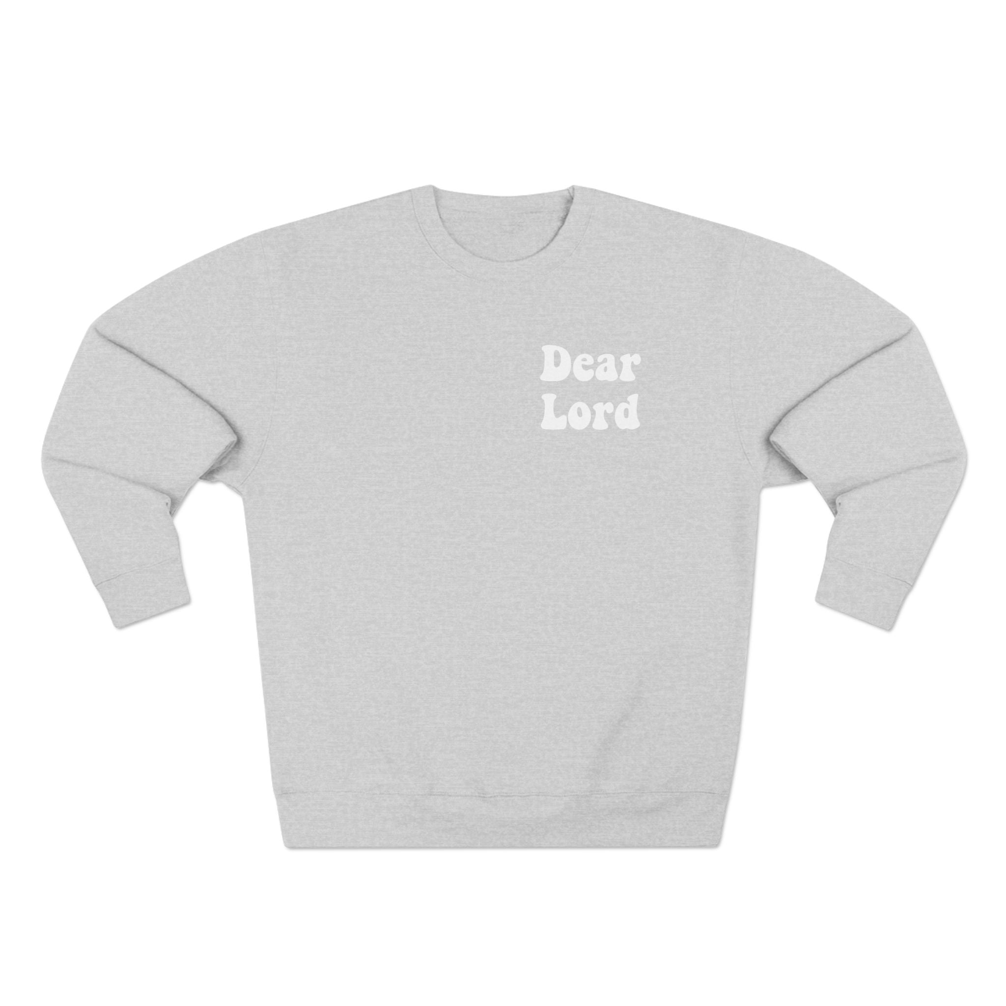 “ Dear lord” Unisex Crewneck Sweatshirt