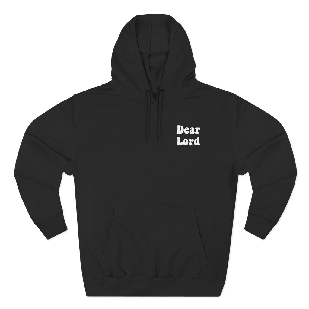 “Dear lord” Three-Panel Fleece Hoodie